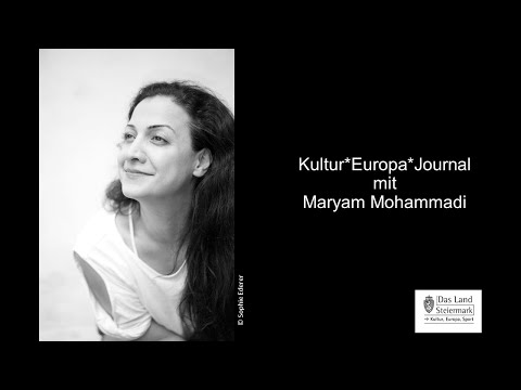 Kultur*Europa*Journal mit Maryam Mohammadi