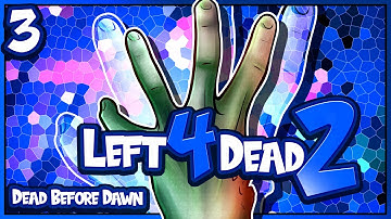 LEFT 4 DEAD 2 | DEAD BEFORE DAWN DC | PART 3