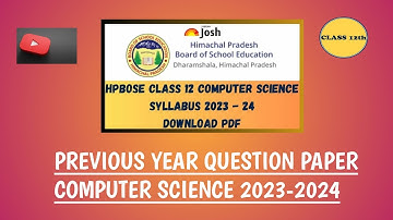 Class 12 Hpboard computer science 2023-2024 Batch Final Question Paper