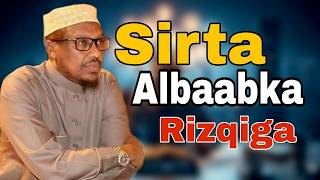 The Secret of How Allah Opens the Door of Sustenance for You || Sheikh Mustafe Xaaji Ismaaciil Ha...
