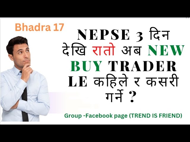 NEPSE MAGH 18 ANALYSIS (Traders New BUy Strategy) class=