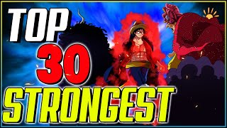 Ranking The Top 30 Strongest Characters In One Piece 2020
