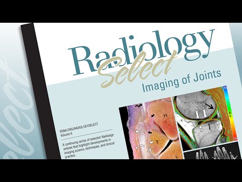Radiology Select Volume 6: Imaging of Joints