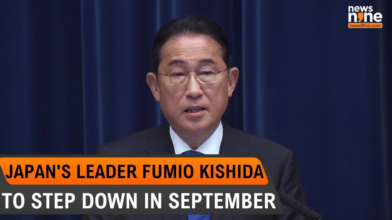 Japan's Leader Fumio Kishida To Step Down In September | News9 - YouTube