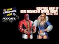 Gold vibes finale gimmie more or good riddance  wwe champions chat podcast