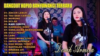 Koplo Banyuwangi Denik Armila ~ Kari Cerito    Viral 2026
