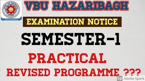 Vbu Semester 1 Practical examination notice