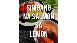 Sinigang na salmon sa lemon -