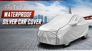 Fabtec Waterproof Car Body Cover Compatible ( Silver with Black Piping )..