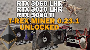 T-REX 0.23.1 ETH LHR UNLOCK ON RTX 3060 LHR vs RTX 3070 LHR vs LHR RTX 3080 TI