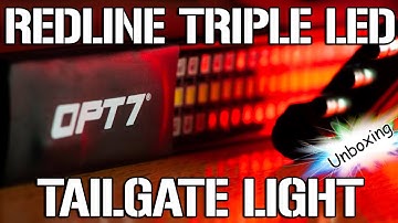 OPT7 Redline Triple Led Tailgate lightbar Unboxing