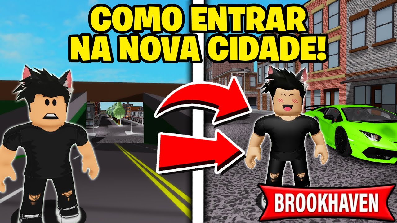 SAIU!* COMO ENTRAR NA NOVA CIDADE NO BROOKHAVEN RP (Roblox) 