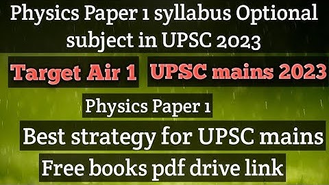 Upsc optional physics paper 1 syllabus pdf link 2023 #mathtech #upsc