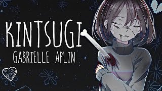 Nightcore →  Kintsugi ♪ (Gabrielle Aplin) LYRICS ✔︎