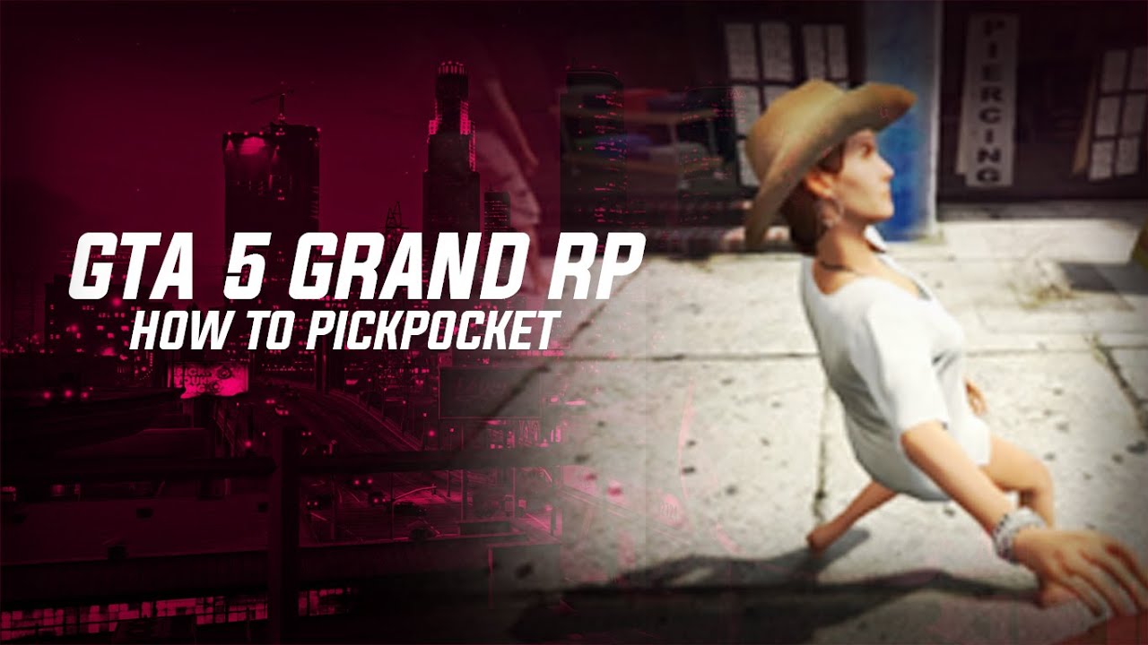 【GTA 5】Grand RP ★ How To Pickpocket ★ How to steal other players and their inventory items