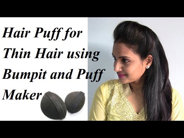 Hair Puff for Thin Hair using Bumpit and Puff Maker - YouTube