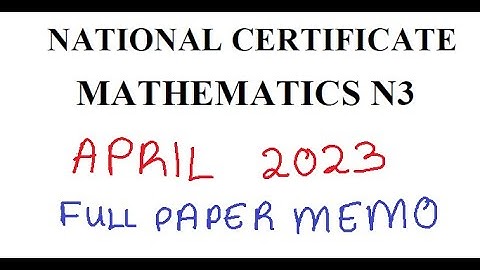 MATHEMATICS N3 APRIL 2023 MEMO @mathszoneafricanmotives