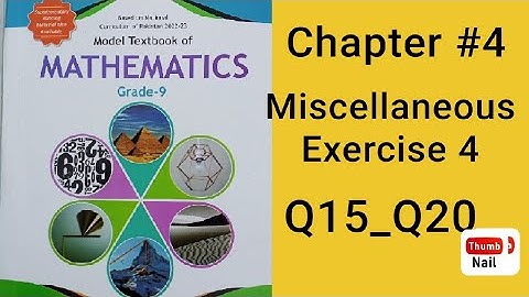 ‎Model Textbook of Mathematics Grade 9 | Miscellaneous | Exercise 4| Q15_Q20‎ @talhaharriskhan0108