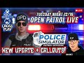 💥BPD Open Patrol LIVE!🚨NEW UPDATE!🚨12/16🚨Tuesday Night Shift💥Horizontal💥#PoliceSimulator #Xbox #PC