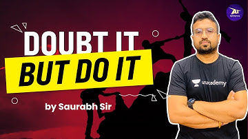 Doubt it But Do it I Motivation I By Saurabh Sir