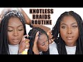 KNOTLESS BRAIDS PREP, MOISTURIZE/CARE & STYLE ROUTINE