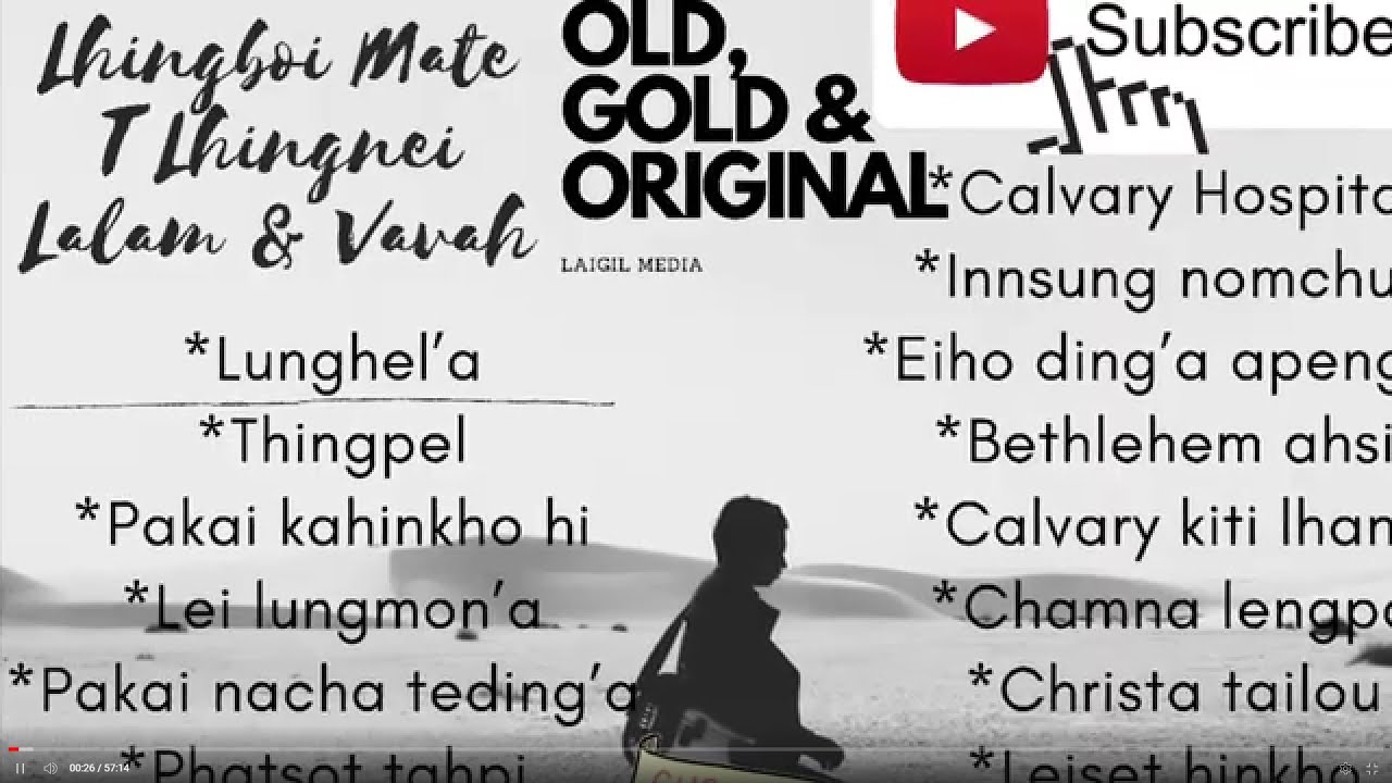 Best of Old Thadou kuki gospel songs  Lhingboi Mate  T Lhingnei   Lalam & Vavah  Audio Original