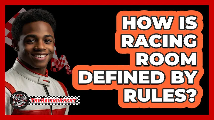 How Is Racing Room Defined By Rules?