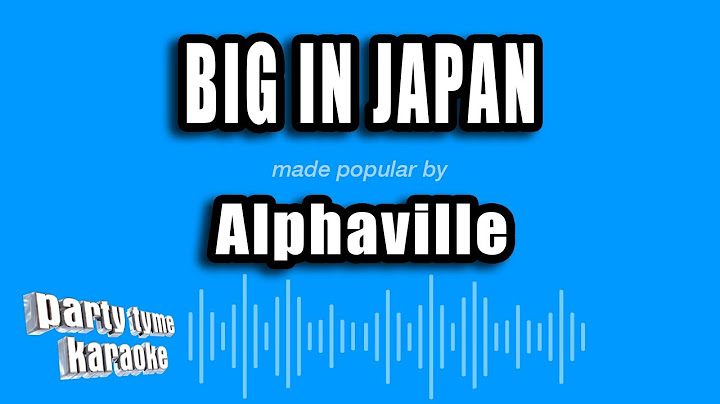 Big in Japan Karaoke version - Karaoke performance video thumbnail