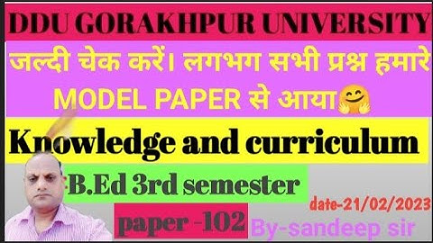 DDU gorakhpur university |b.ed 1st semester|paper-102|Knowledge and Curriculum|answer key -2023|