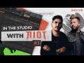 In the studio with riot 3
