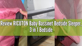 Review RICUTON Baby Bassinet Bedside Sleeper, 3 in 1 Bedside Bassinet for Baby with Mosquito Nets an