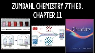 Full Zumdahl Chemistry 7th ed. Chapter 11 Update