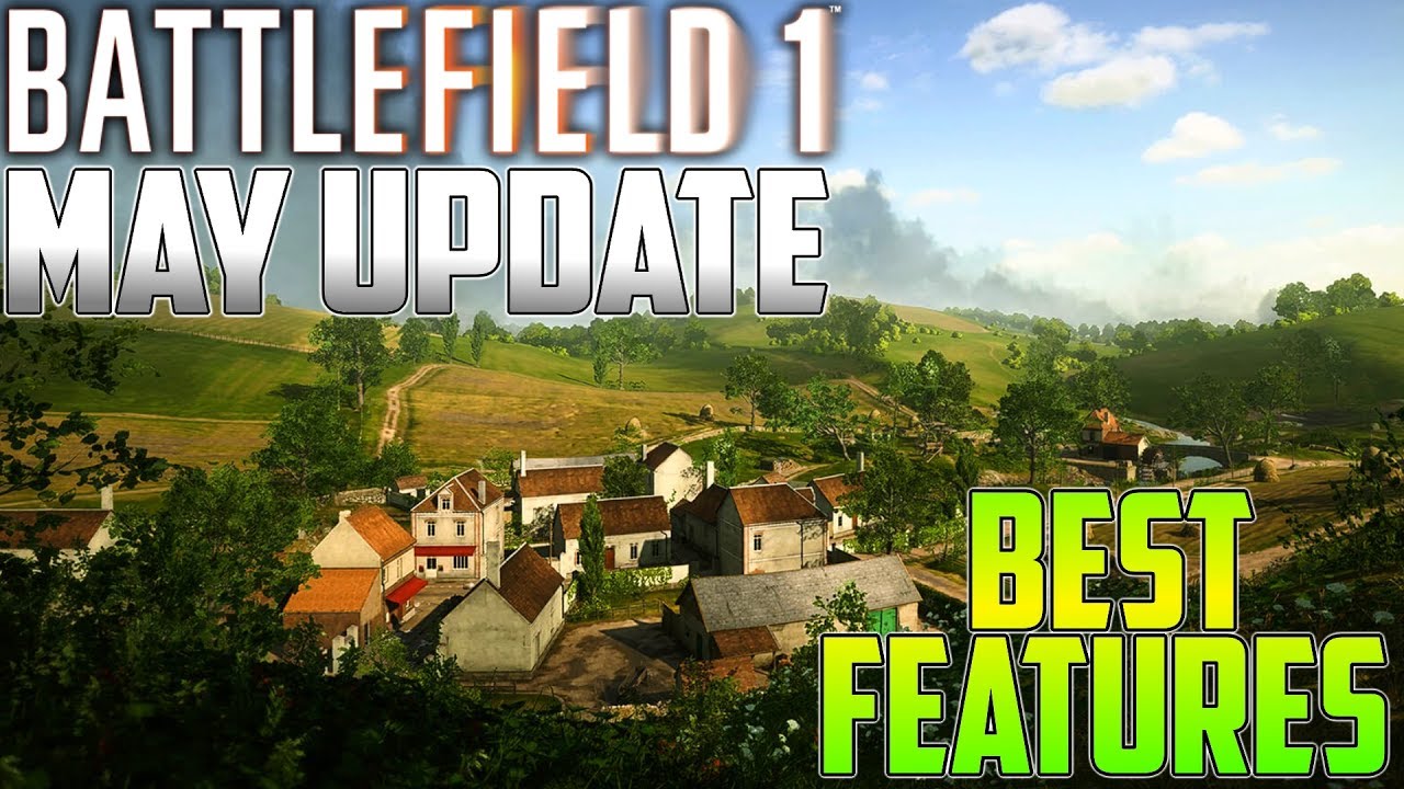 BF1 May Update: IMPROVED VEHICLES! | Battlefield 1 May Patch Features