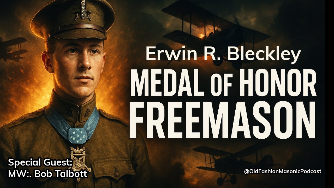 Freemason Medal of Honor Recipient Erwin R  Bleckley - 