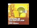 Danny tenaglia  20 years on the dancefloor dj magazine jun 2011  covercds