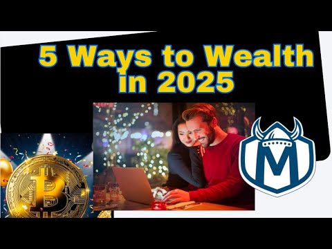 5 Ways to Build Wealth in 2025 - YouTube