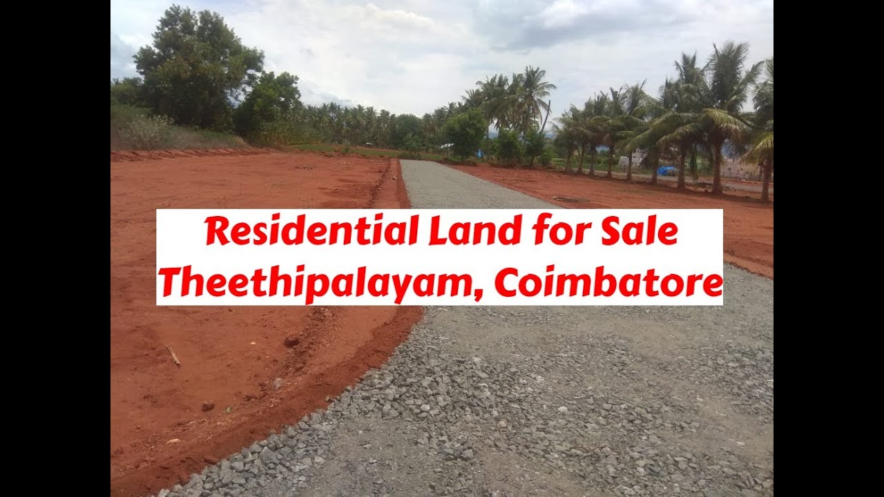 Residential Land for Sale at Theethipalayam, Coimbatore World New