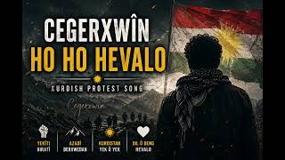 Ho Ho Hevalo - Cegerxwîn
