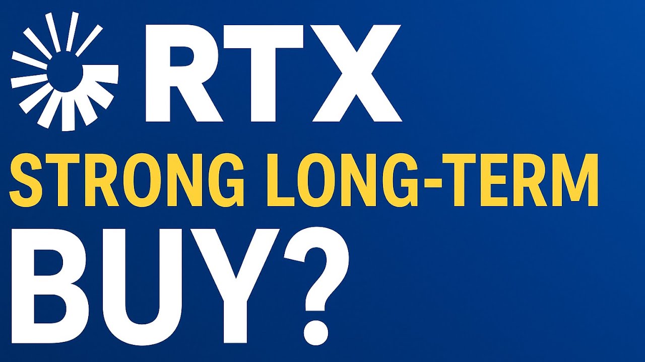 RTX Stock Analysis 2025: Why Raytheon (RTX) Is a Strong Long-Term Buy!
