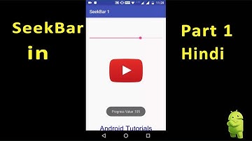 How use Seekbar 1 in Hindi
