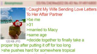 I Caught My Wife Sending Love Letters to Her Affair Partner | 4Chan Greentext Stories