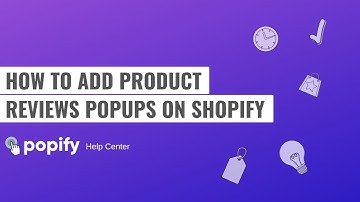 How to add product reviews popups on Shopify