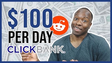 ClickBank Reddit Tutorial - How to Make Money Online ($100/DAY) With Reddit Step by Step