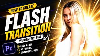 Celebrity Create a Flash Transition in Premiere Pro 2026 | Easy & Cinematic Flash Effect Tutorial Wealth