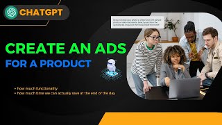 Create an Example Ads for a Product | Chat GPT | MidJourney