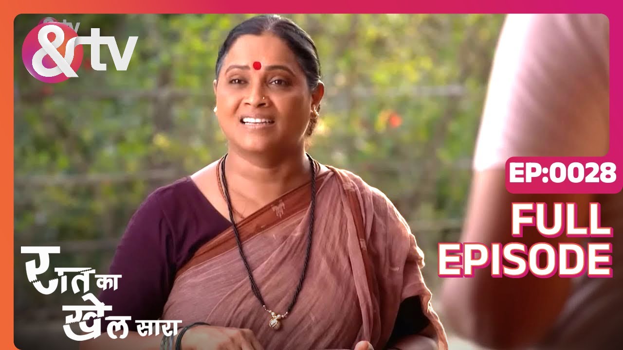 EP 28Раат Ка Хел Саара S2- Индийское телешоу хинди - и телевидение