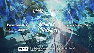 Summer Melodies on DI.FM - December 2024 with myni8hte \u0026 Guest Mix from kanata.t