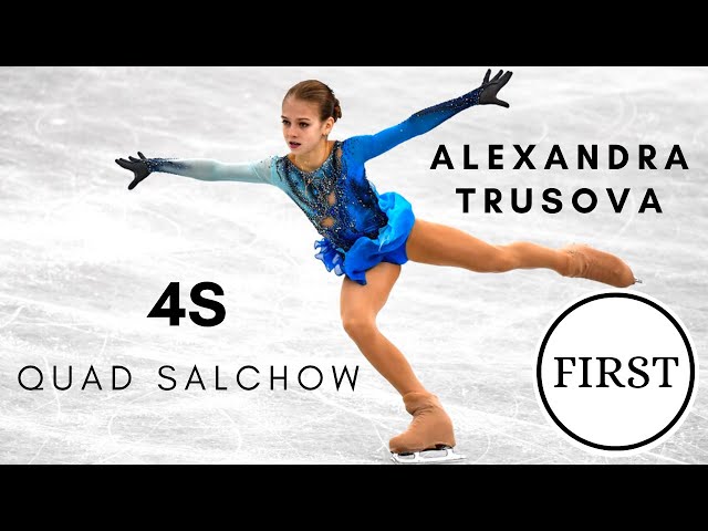 ALEXANDRA TRUSOVA FIRST QUAD SALCHOW (4S) - YouTube