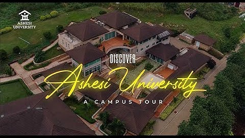Take a Tour of Ashesi University