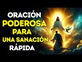 DIOS TE DA SALUD Y SANACIÓN INSTANTÁNEA | ORACIÓN PODEROSA PARA UNA SANACIÓN PROFUNDA Y RÁPIDA